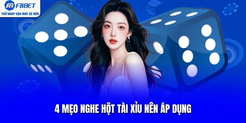 4 mẹo nghe hột tài xỉu nên áp dụng