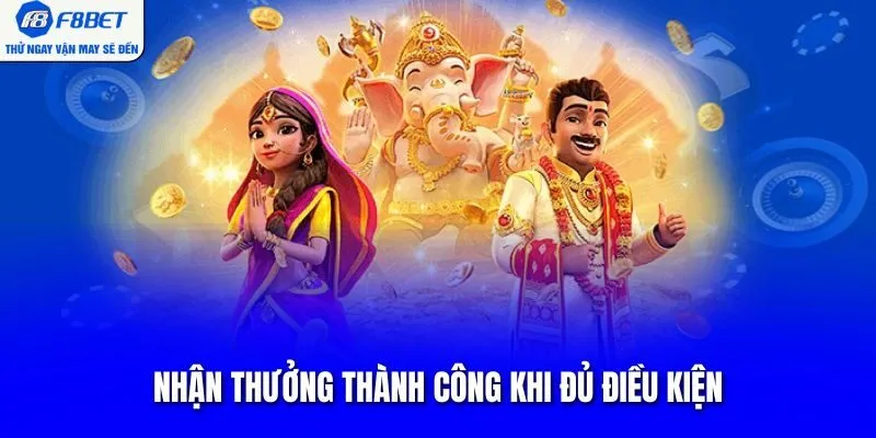 Nhận thưởng thành công khi đủ điều kiện