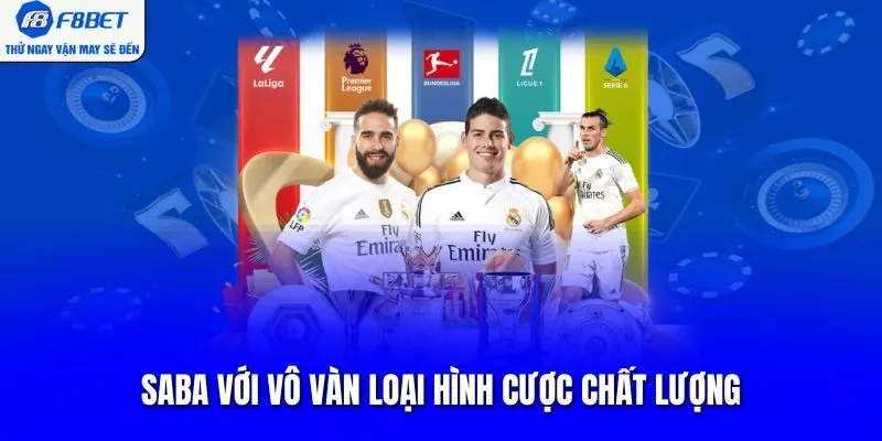 Saba với vô vàn loại hình cược chất lượng